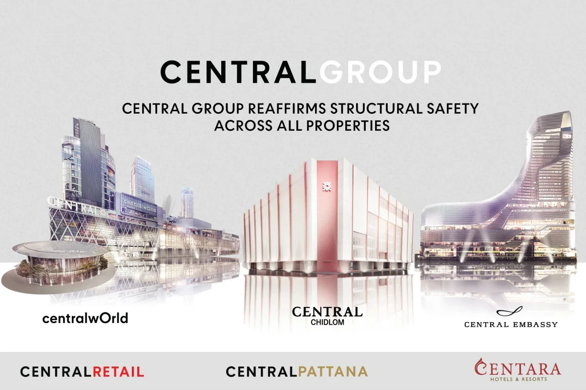 Сentral Pattana Group Reaffirms Structural Safety of All Properties and Readiness to Welcome Tourists to Thailand